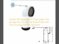 Modern 90-Degree Bend P-Type Steam Trap Sewage Polyvinyl Chloride Pipe HP Bathroom Toilet Drainage WC Pan Connector